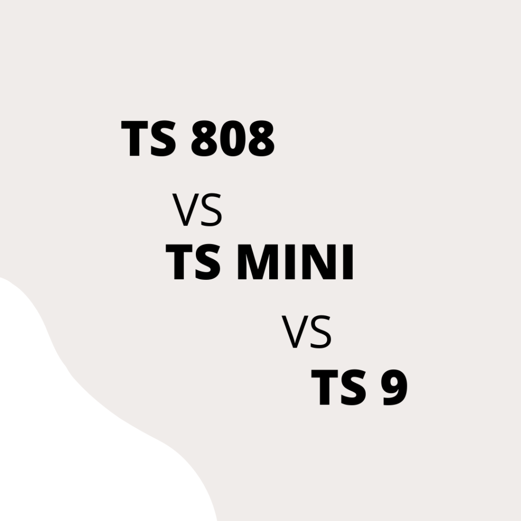 Ibanez TS9 VS TS808 VS TS Mini