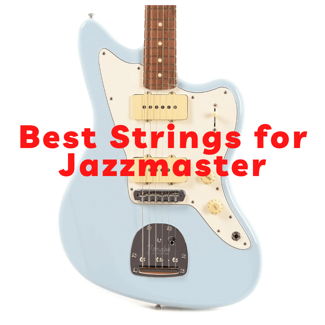 best strings for jazzmaster