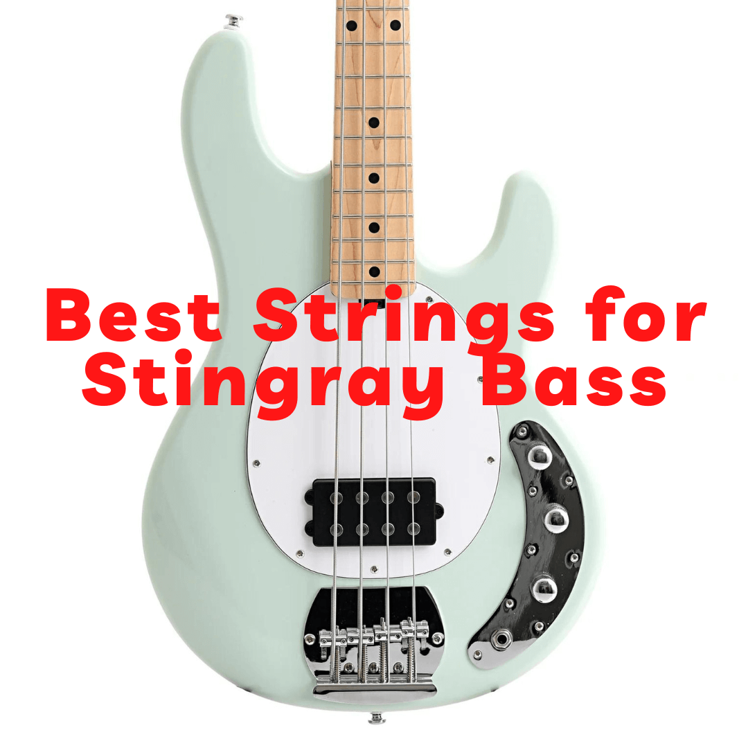 best strings for stingray bass