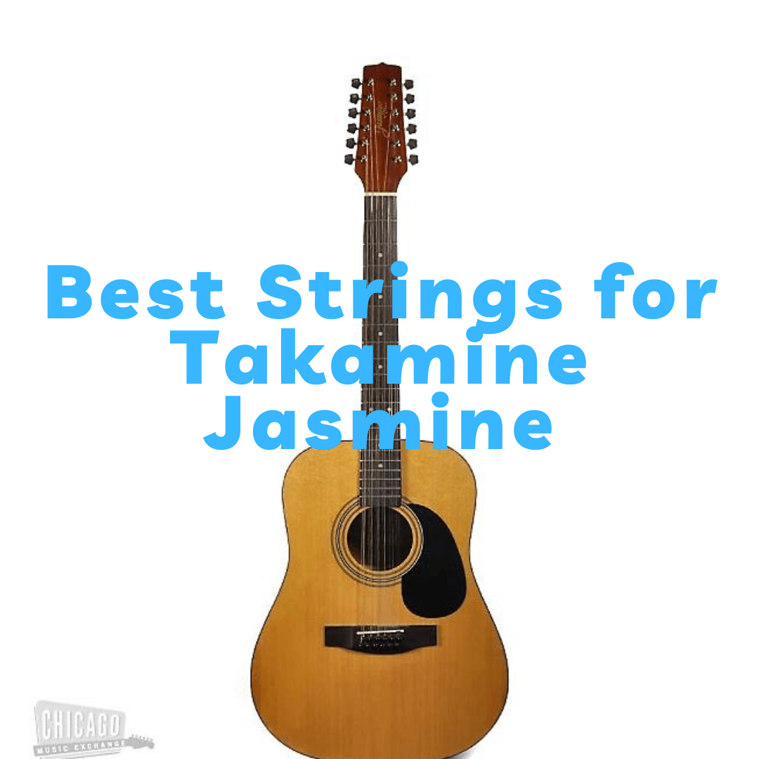 best strings for takamine jasmine