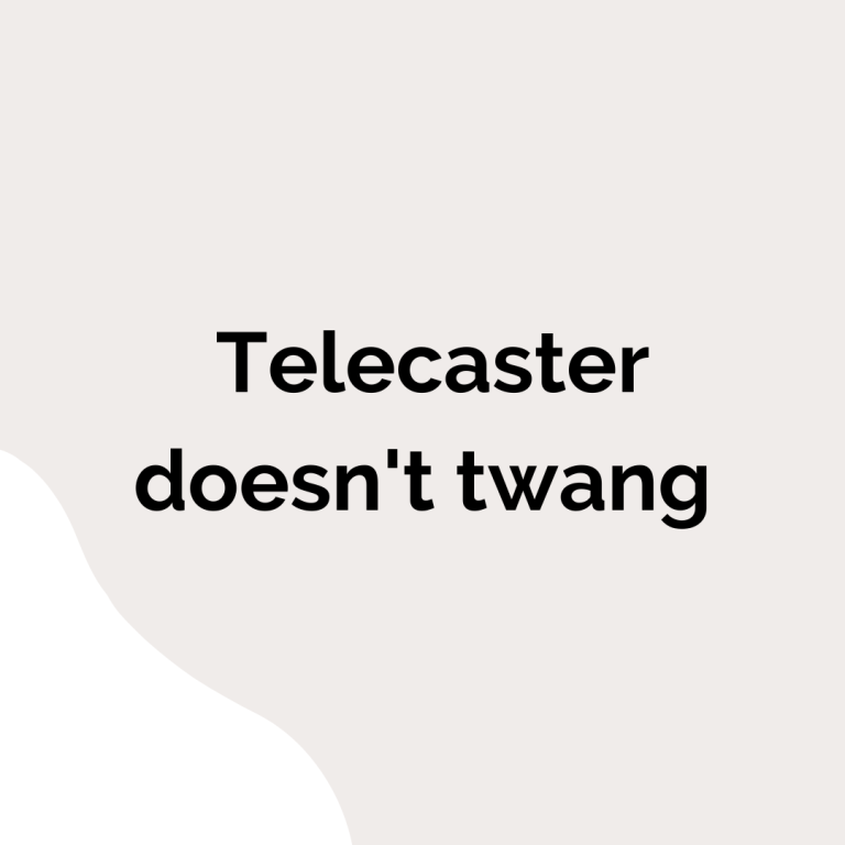 telecaster doesn't twang